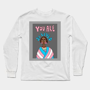 You Are So Loved Long Sleeve T-Shirt